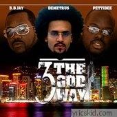 3 The God Way Lyrics
