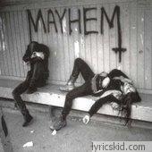 Mayhem Lyrics
