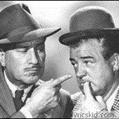 Abbott & Costello Lyrics