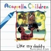 Acappella Children Lyrics