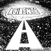 Acidente Lyrics