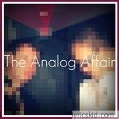 Analog Affair Lyrics