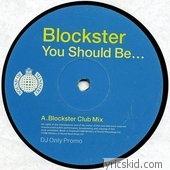 Blockster Lyrics