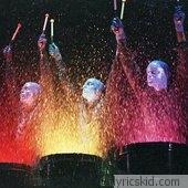 Blue Man Group Lyrics