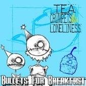 Bullets For Breakfast Lyrics