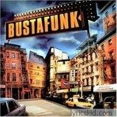 Bustafunk Lyrics