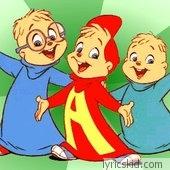 Chipmunks Lyrics