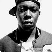 Dizzee Rascal Lyrics