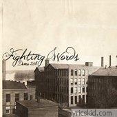 Fighting Words Lyrics