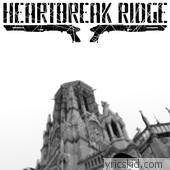 Heartbreak Ridge Lyrics