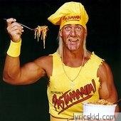 Hulk Hogan & The Wrestling Boot Band Lyrics