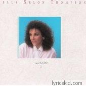 Kelly Nelon Thompson Lyrics