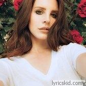 Lana Del Ray Lyrics