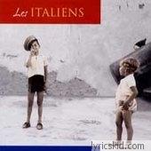 Les Italiens Lyrics