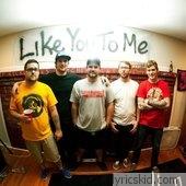 Like You To Me Lyrics