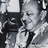 Mel Blanc Lyrics