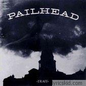 Pailhead Lyrics