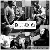 Pale Sunday Lyrics