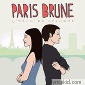 Paris Brune Lyrics