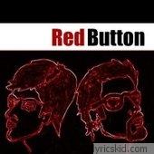 Red Button Lyrics