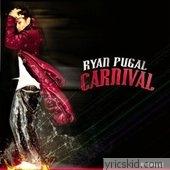 Ryan Pugal Lyrics