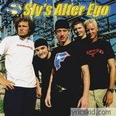 Sly's Alter Ego Lyrics