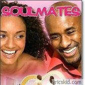 Soulmates Lyrics