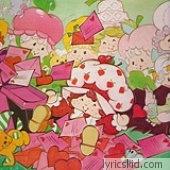 Strawberry Shortcake Lyrics