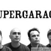 Supergarage Lyrics