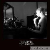 Versives Lyrics