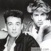 Wham! Lyrics