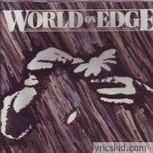 World On Edge Lyrics