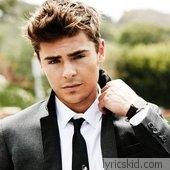 Zac Efron Lyrics